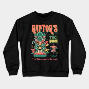 Raptors Tiki Room Creepy Cute Monster Island Vacation Crewneck Sweatshirt